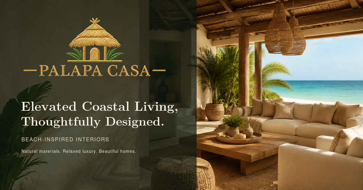 Palapa Casa — elevated coastal living, thoughtfully designed
